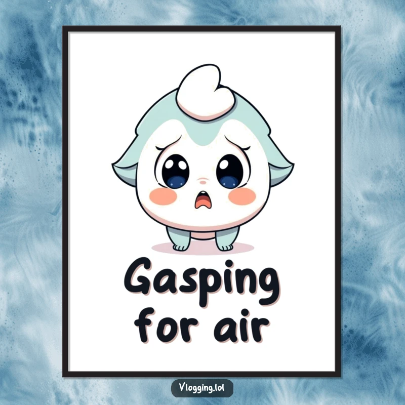 Funny digital art print of a character with wide, surprised eyes and an open mouth, gasping in shock.