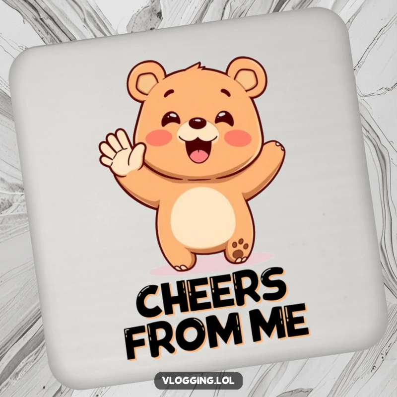 Funny drink coaster with a happy bear enthusiastically waving at an unseen audience, adding humorous warmth and surface protection for beverages.