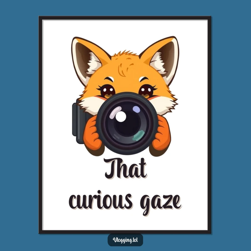 Funny Curious Fox Camera Poster: Hilarious Wall Art for Photo Enthusiasts!