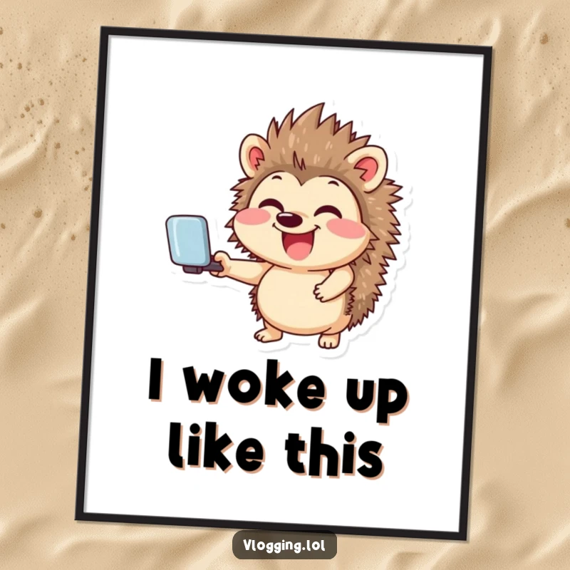 Funny poster art of a giggling hedgehog smiling widely while holding a selfie stick, offering humorous social media decor.