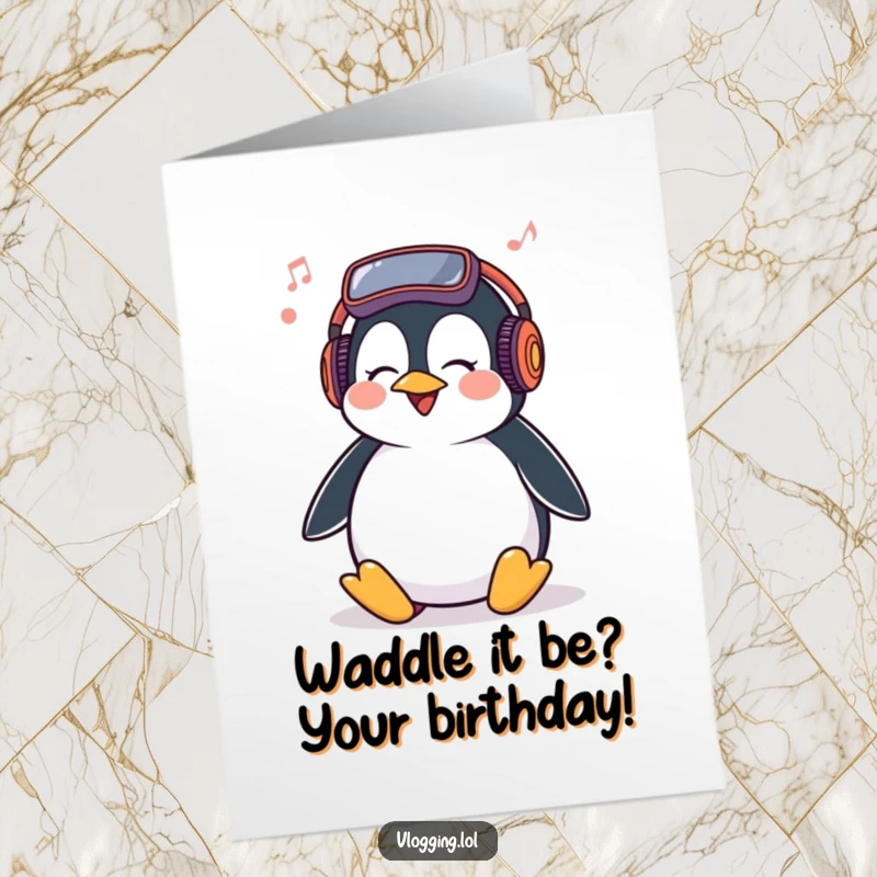 Funny Free Printable Birthday Card: A penguin gleefully bobbing its head to music, radiating pure birthday fun.