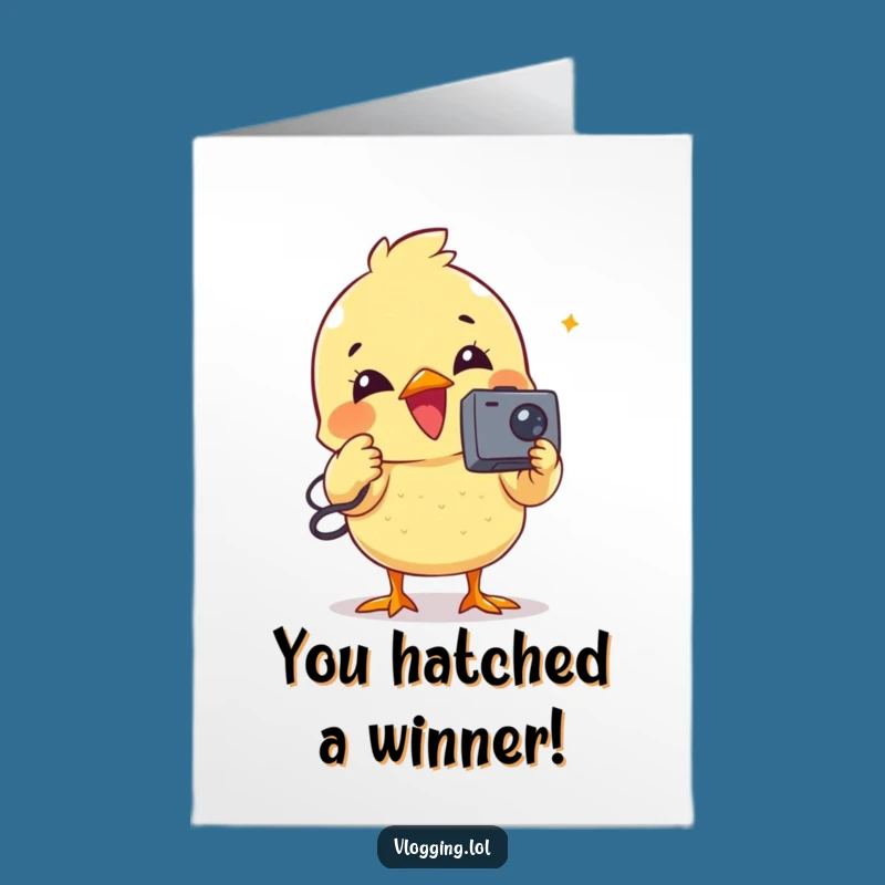 Free Printable Chick Congratulations Card - Superstar Video Creator Downloadable Greeting