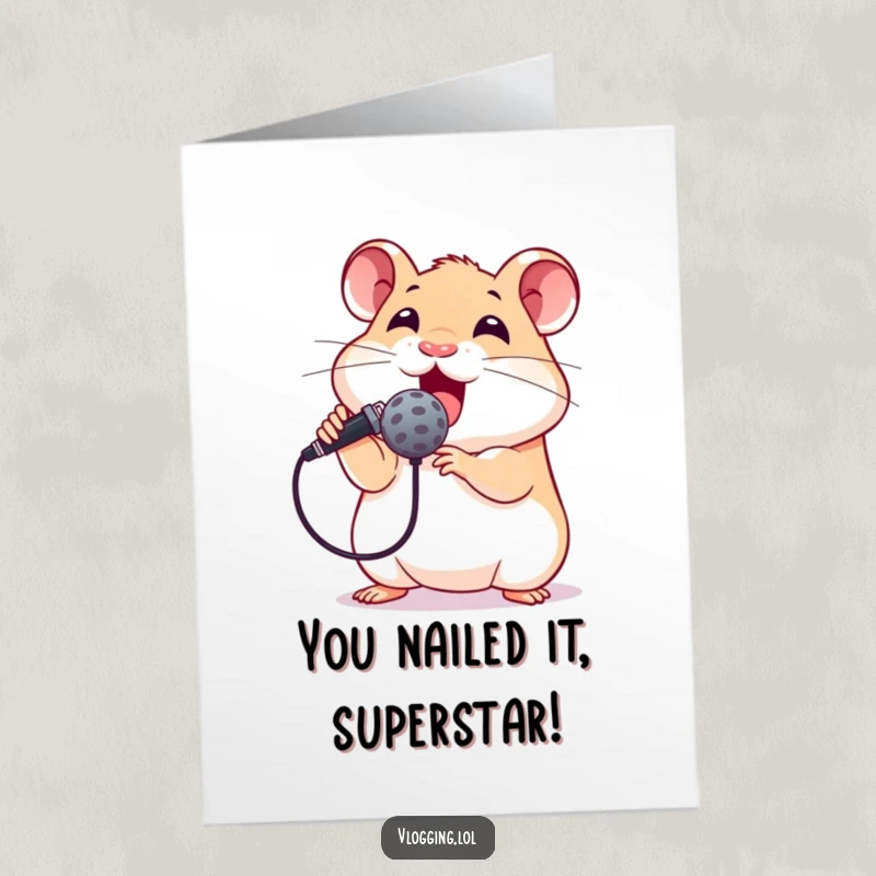 Funny free printable congratulations card: excited hamster holds microphone, singing loudly to celebrate an achievement.