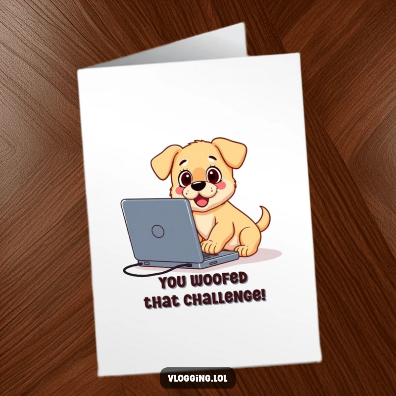 Funny Free Printable Congratulations Card: A surprised puppy tumbling over a laptop during a vlog, a funny congrats.