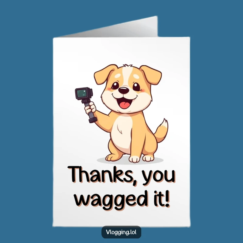 Free Printable Dog Thank You Card: Grateful Pup Filming Download!