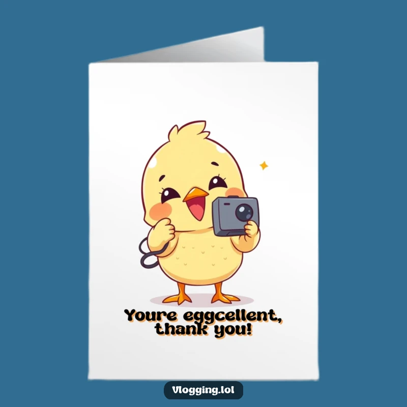 Free Printable Funny Thank You Card - Cute Chick Filming Gratitude Downloadable