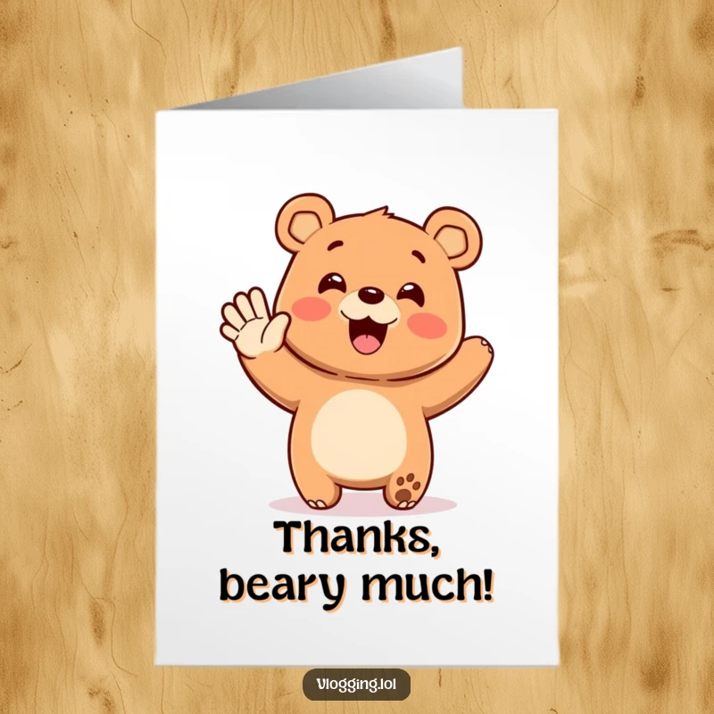 Funny free printable thank you card: happy bear waving enthusiastically, expressing sincere gratitude.