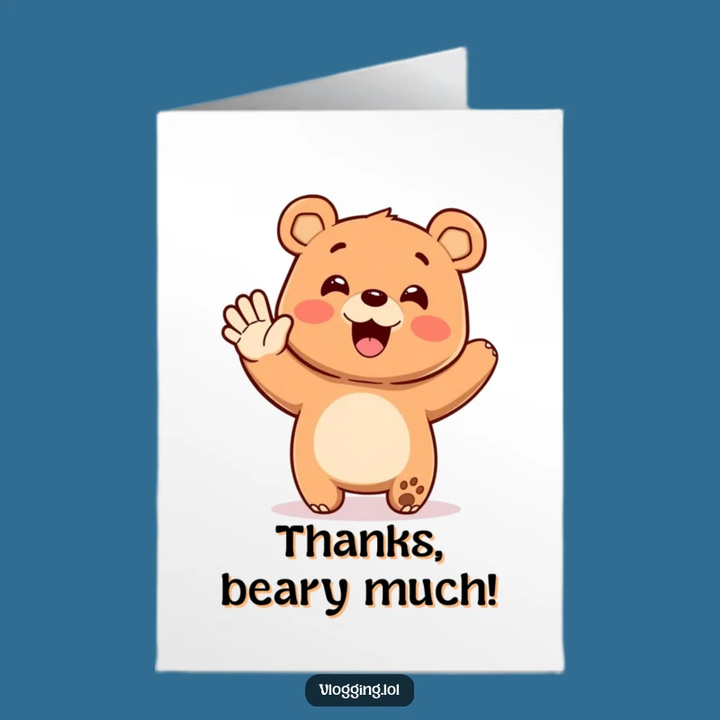 Thank You Free Printable Card: Bear Waves Thanks with Joy!